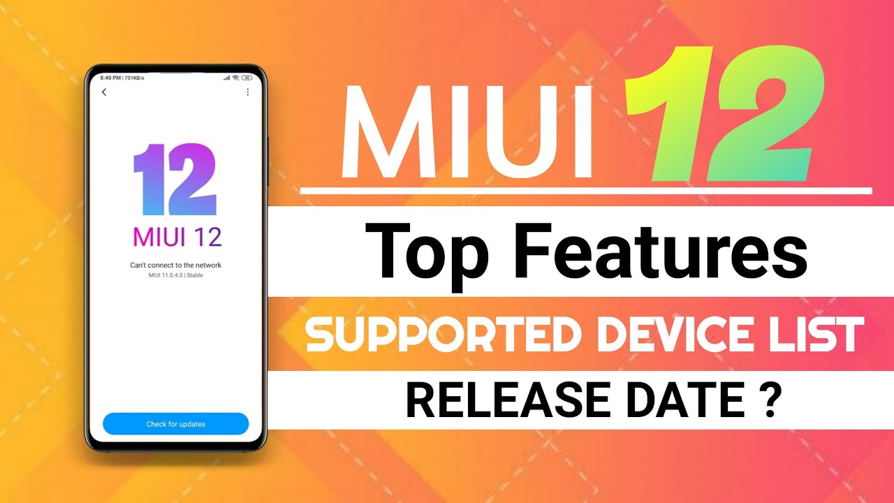 MIUI 12 TOP FEATURES | Release date & selected device list | Miui 12 features and launch date