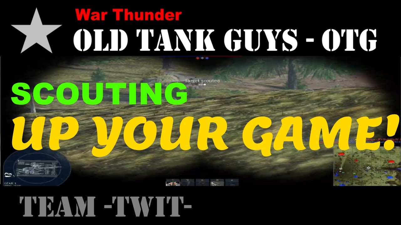 SCOUTING IN WAR THUNDER - learn the basics and advanced techniques
