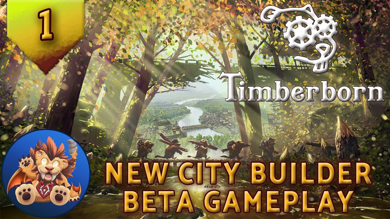 Timberborn Closed Beta - Lumberpunk Beaver City Builder - Game Introduction - EP1