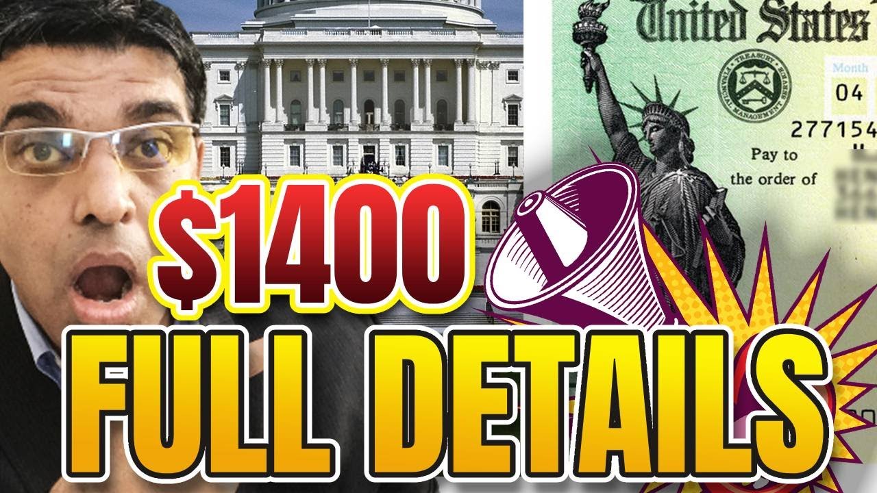 FULL DETAILS of $1400 Stimulus Checks (Targeting, Adult Dependents)