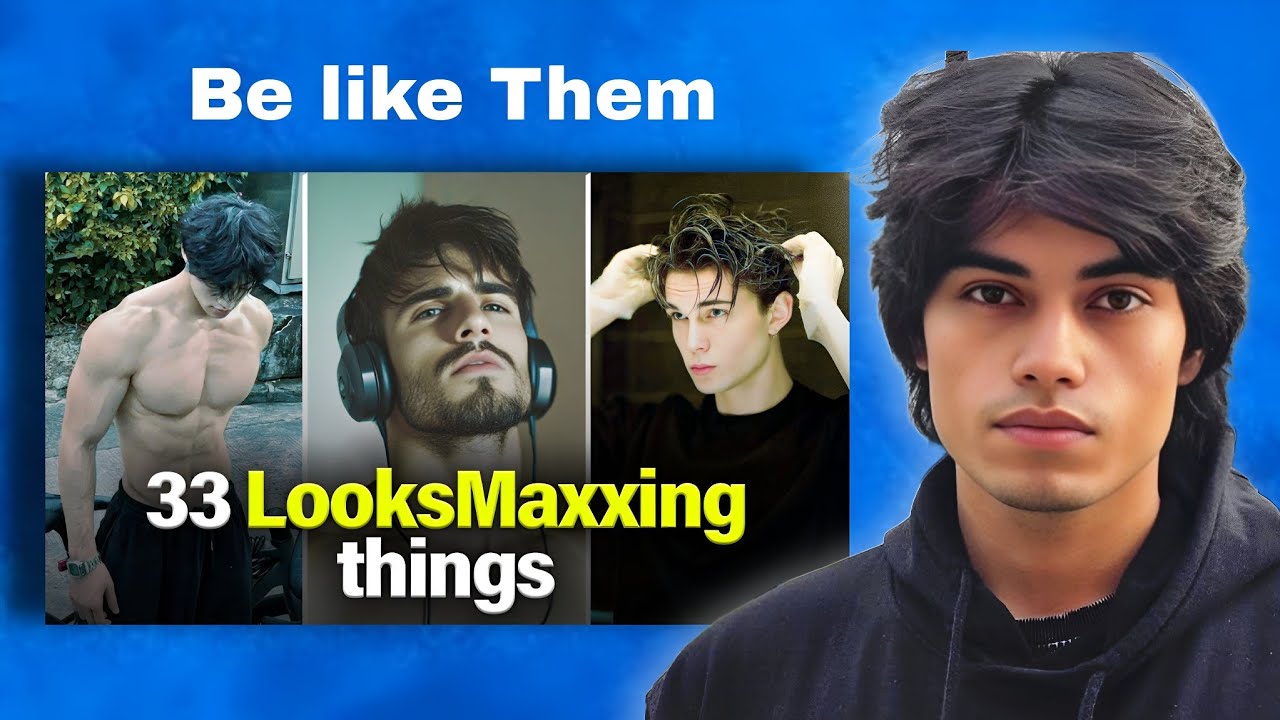 33 LOOKSMAXING SECRETS to INSTANTLY Look More Attractive!