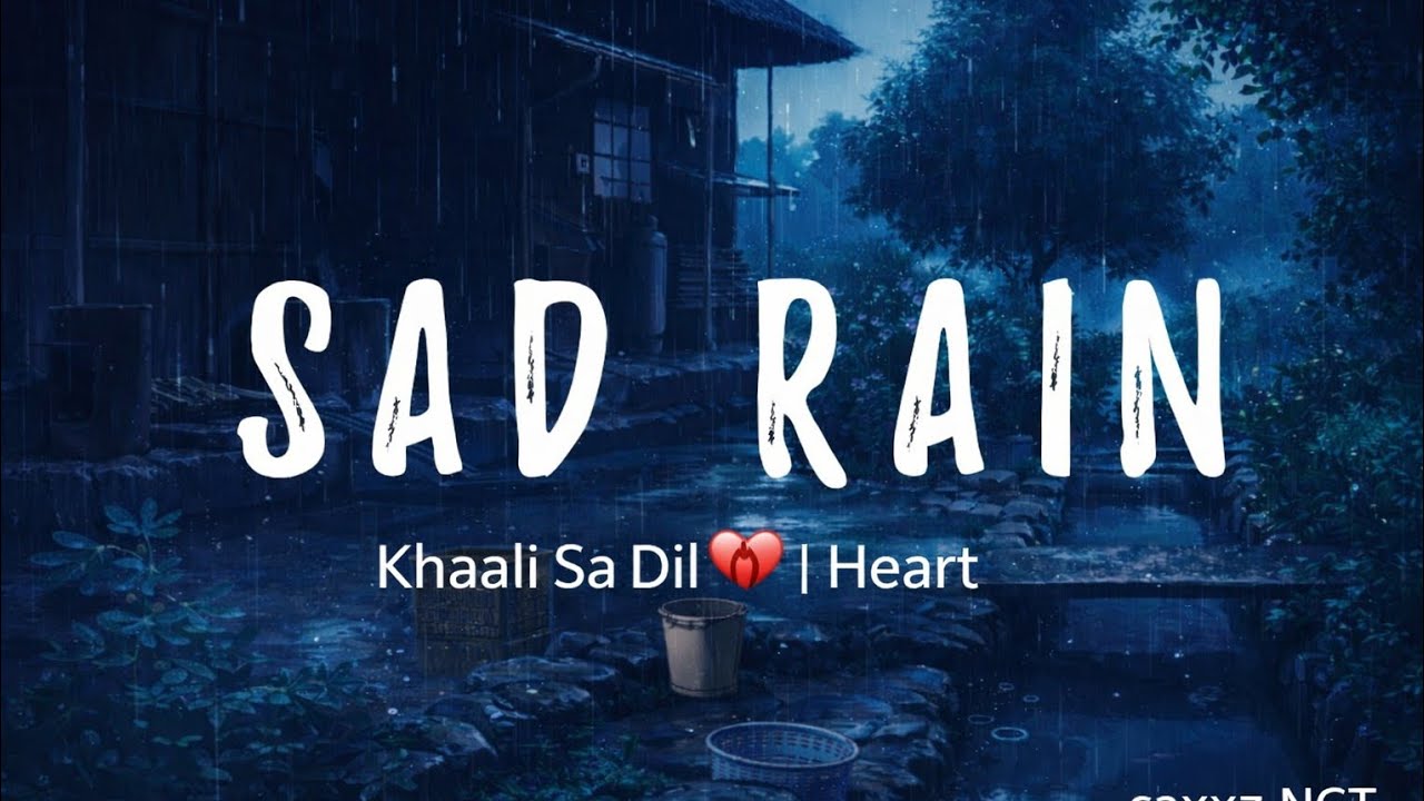 Khaali Sa Dil 💔 | Heart Touching Hindi Sad Song 2026 | Emotional Breakup Song | Lofi Version