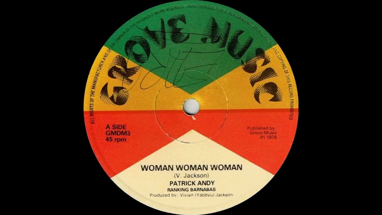 Patrick Andy / Ranking Barnabas - Woman Woman Woman