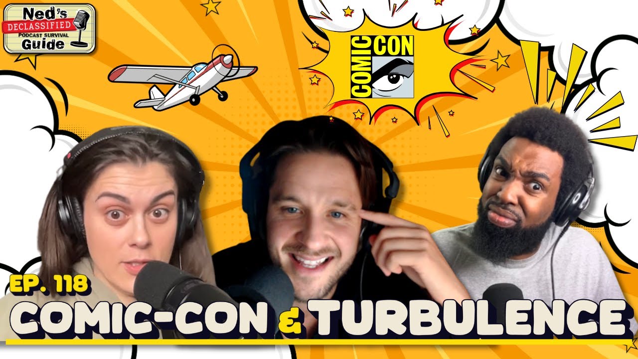 Comic-Con и турбулентность: выживание в хаосе | Ned&rsquo;s Pod