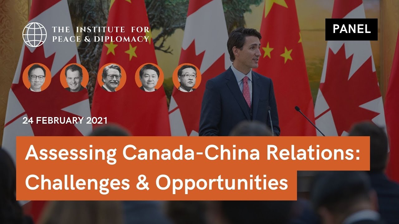 Assessing Canada-China Relations: Challenges and Opportunities