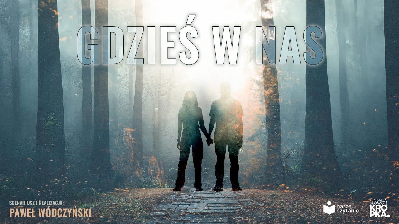 GDZIEŚ W NAS - Słuchowisko
