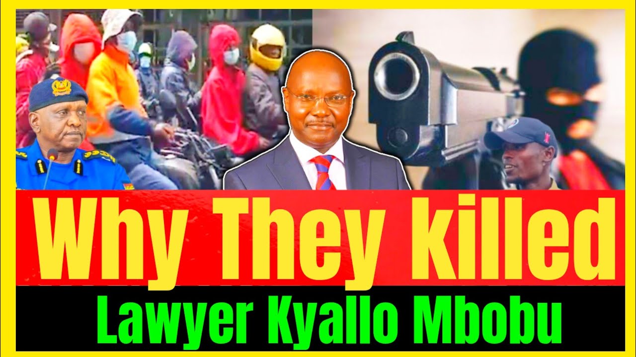 EXPOSED!Why Gunman KILLED LAWYER KYALLO MBOBU  IN BROADLIGHT
