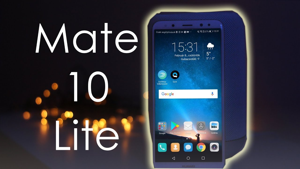 Huawei Mate 10 Lite - Szelfigép & Részletes Teszt