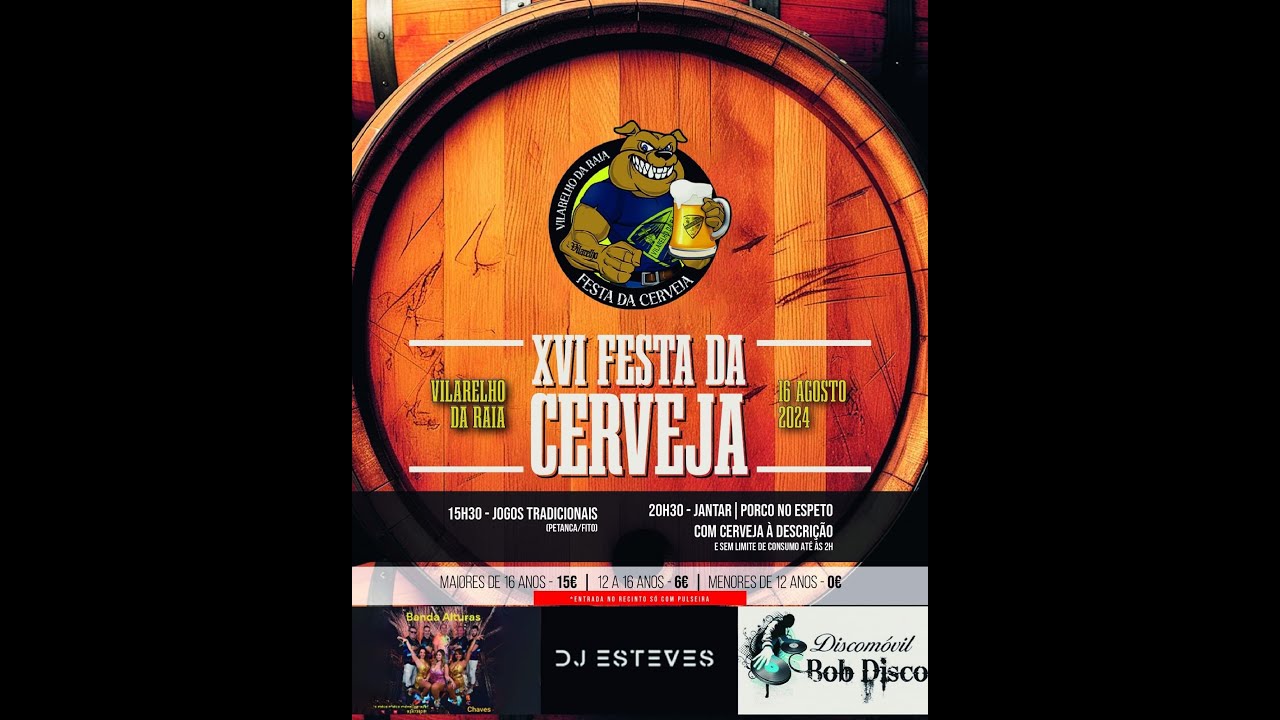 XVI FESTA DA CERVEJA Vilarelho da Raia 2024