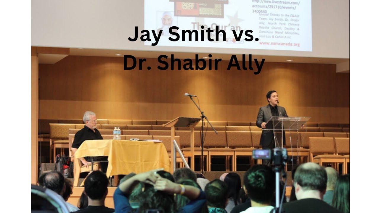 Jay Smith vs Dr  Shabir Ally (Unedited version) - Which is the Word of God? The Bible or the Qur'an?
