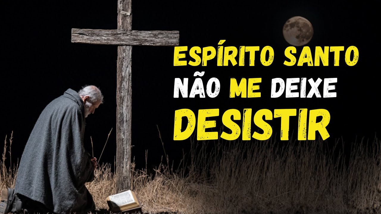O que o ESPÍRITO SANTO sussurra quando você está prestes a DESISTIR