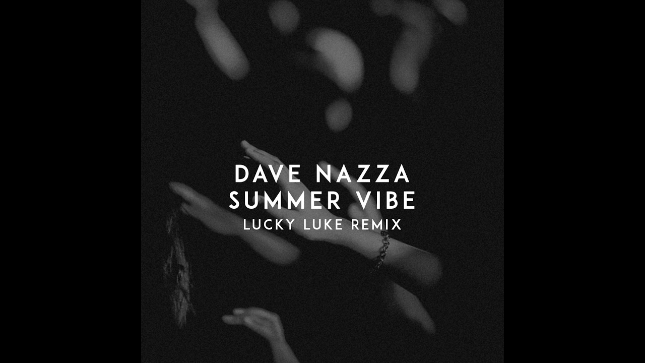 Summer Vibe (Lucky Luke Remix)