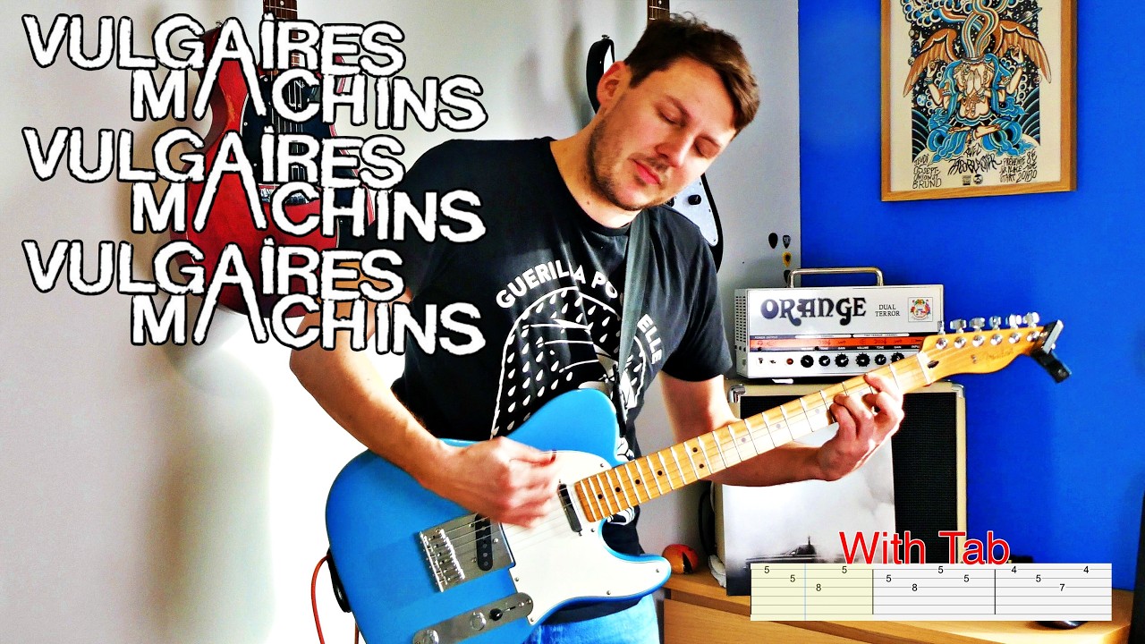 Vulgaires Machins - On continue - Cover Guitar (With Tab on screen)