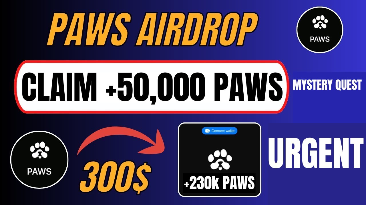 PAWS AIRDROP: +50,000 PAWS To Claim 