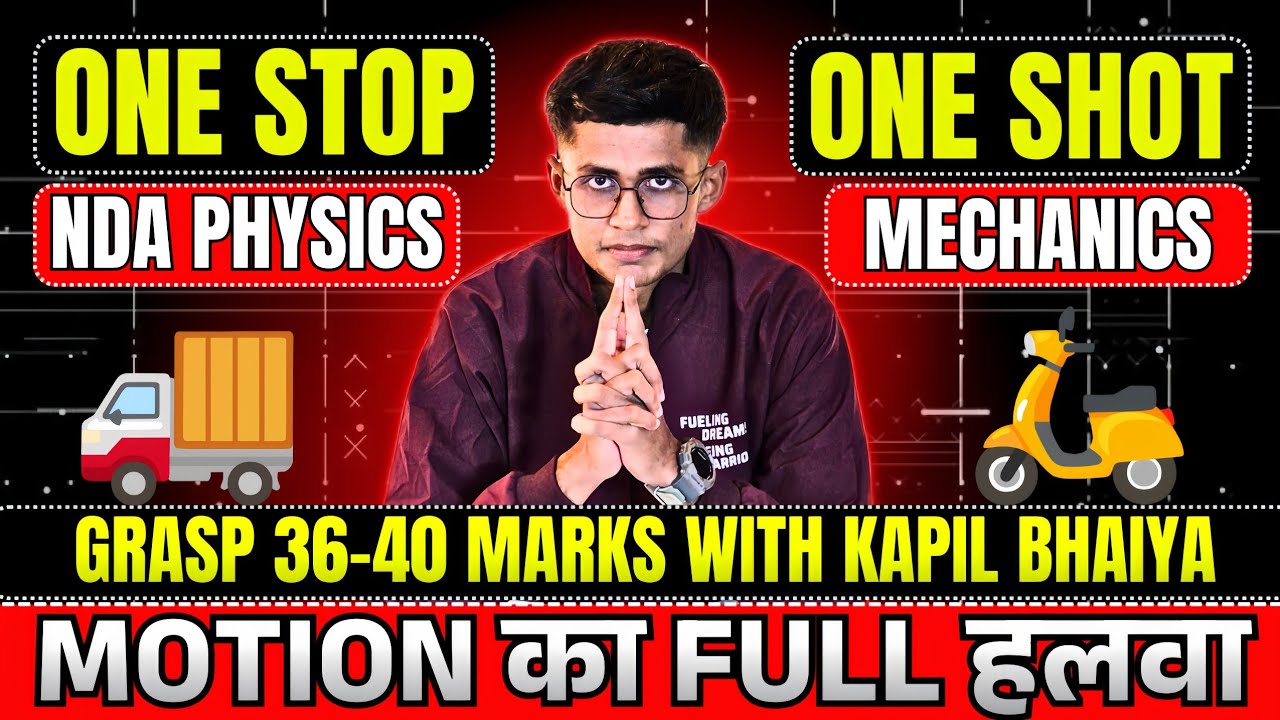 NDA Physics 🚀 Motion One Shot 🎯36-40 Marks🔥with full Concepts + PYQs