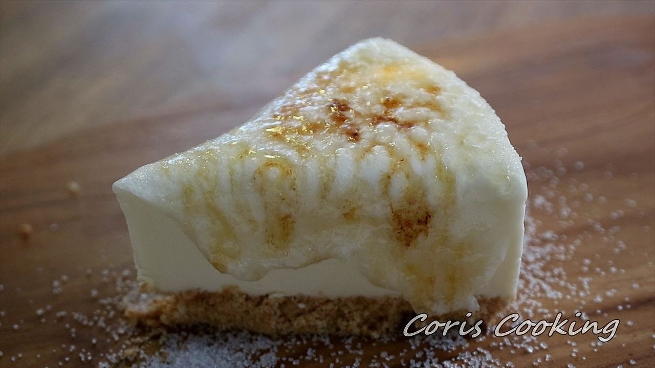 レアチーズブリュレの作り方 No-Bake Cheesecake Brulee Recipe｜Coris cooking