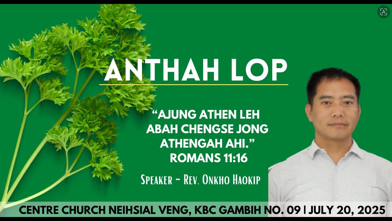 ANTHAH LOP - Ajung athen leh abah jong theng ahi - Rev. Onkho Haokip