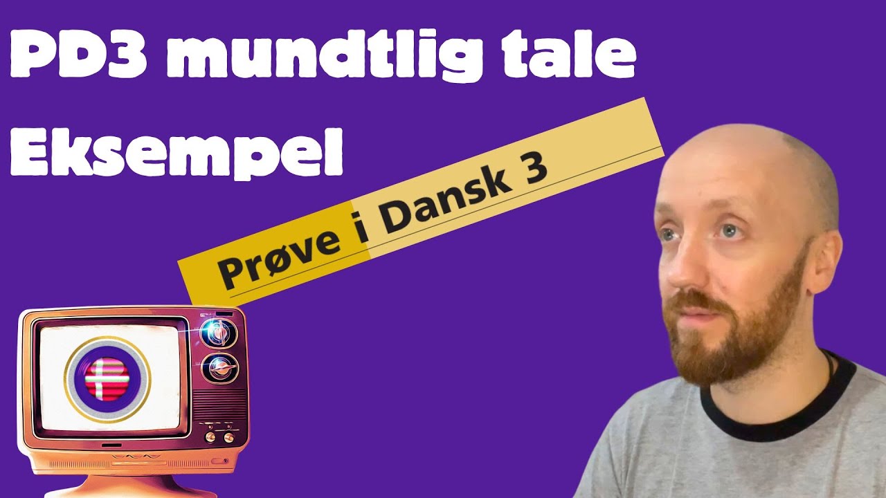 PD3 Mundtlig tale - eksempel tale #prøveidansk