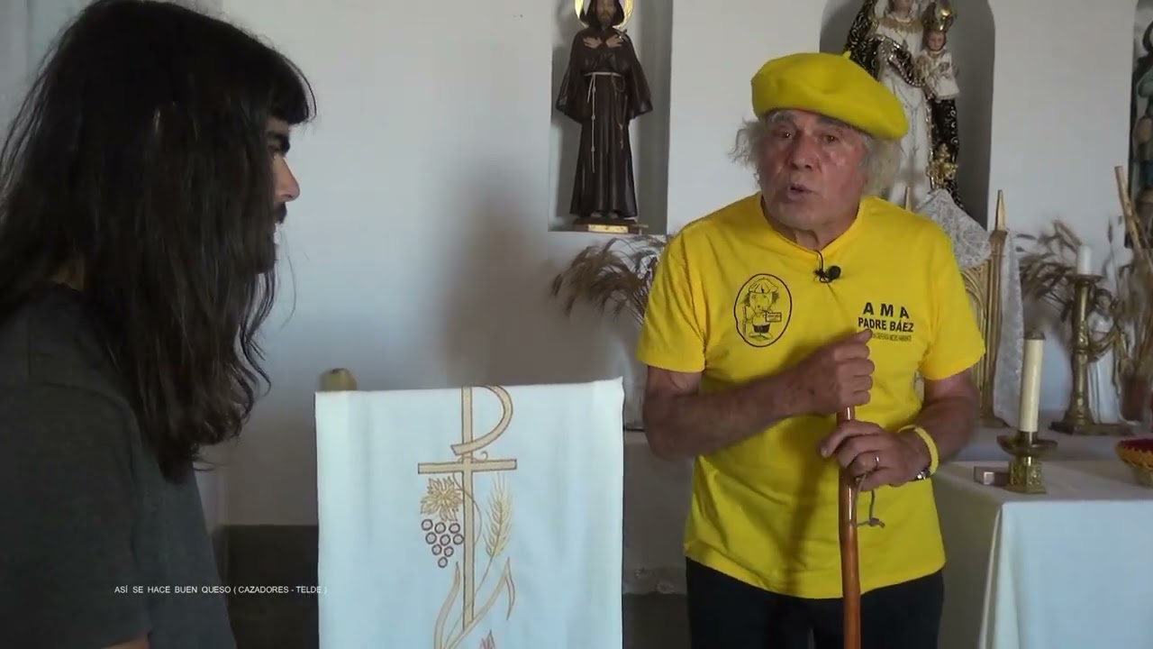 Padre Báez Cazadores Telde Así se hace buen queso 2ª parte  31 05 2021