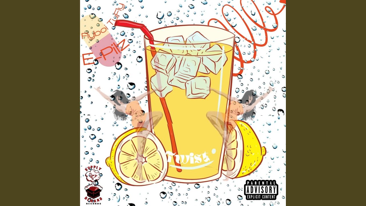 Lemon Twist (feat. E-Pilz)