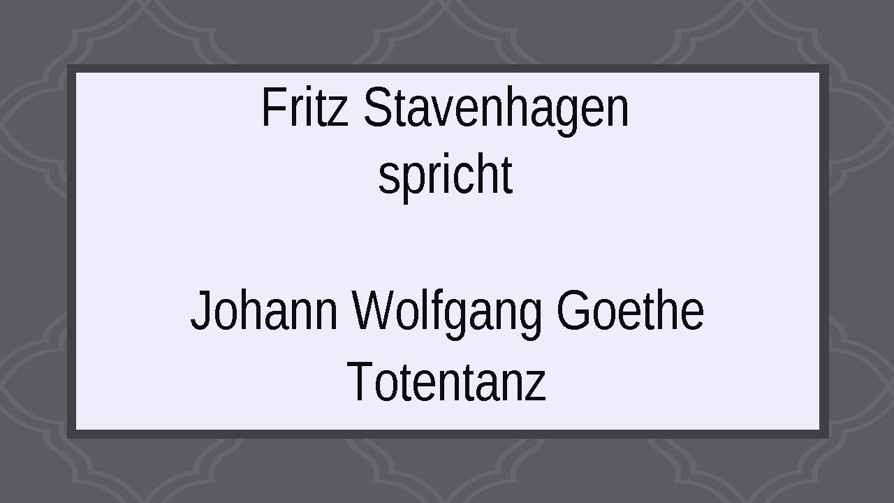 Johann Wolfgang Goethe „Totentanz