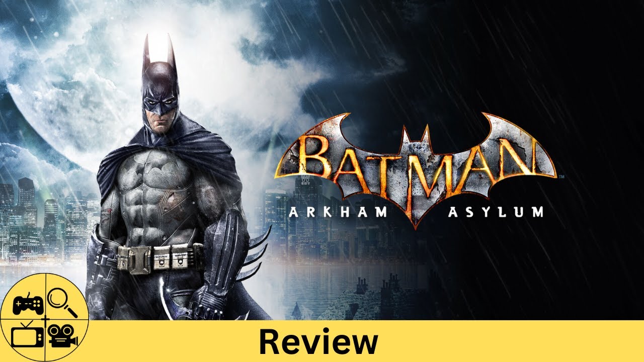 Greatness from Small Beginnings: Batman Arkham Asylum Review