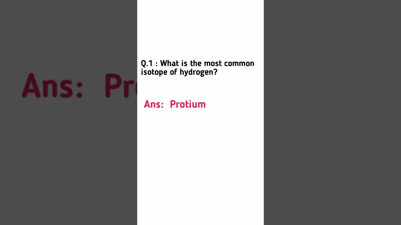What is the most common isotope of hydrogen?