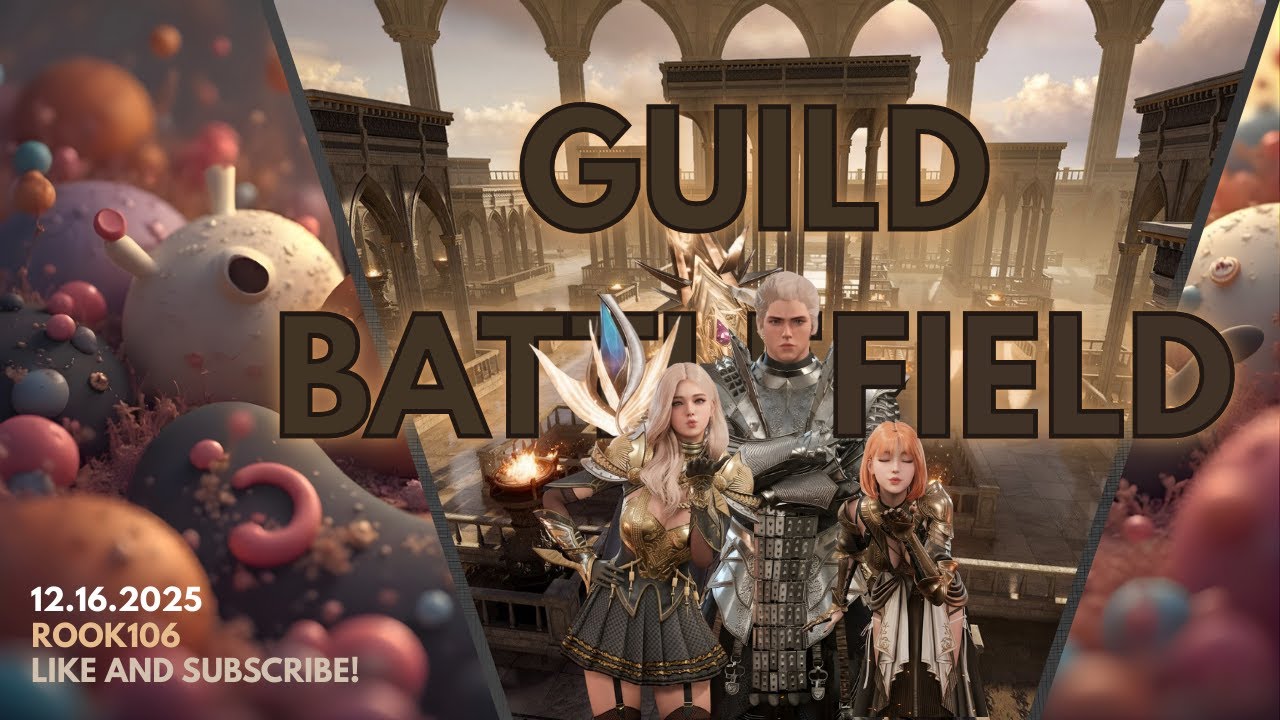 Guild Battlefield | Dec.16.2025
