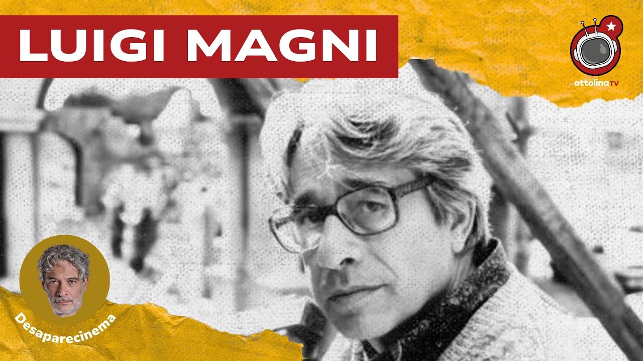 Luigi Magni, l'uomo che non serviva a nessuno | ¡Desaparecinema! (ep.4)