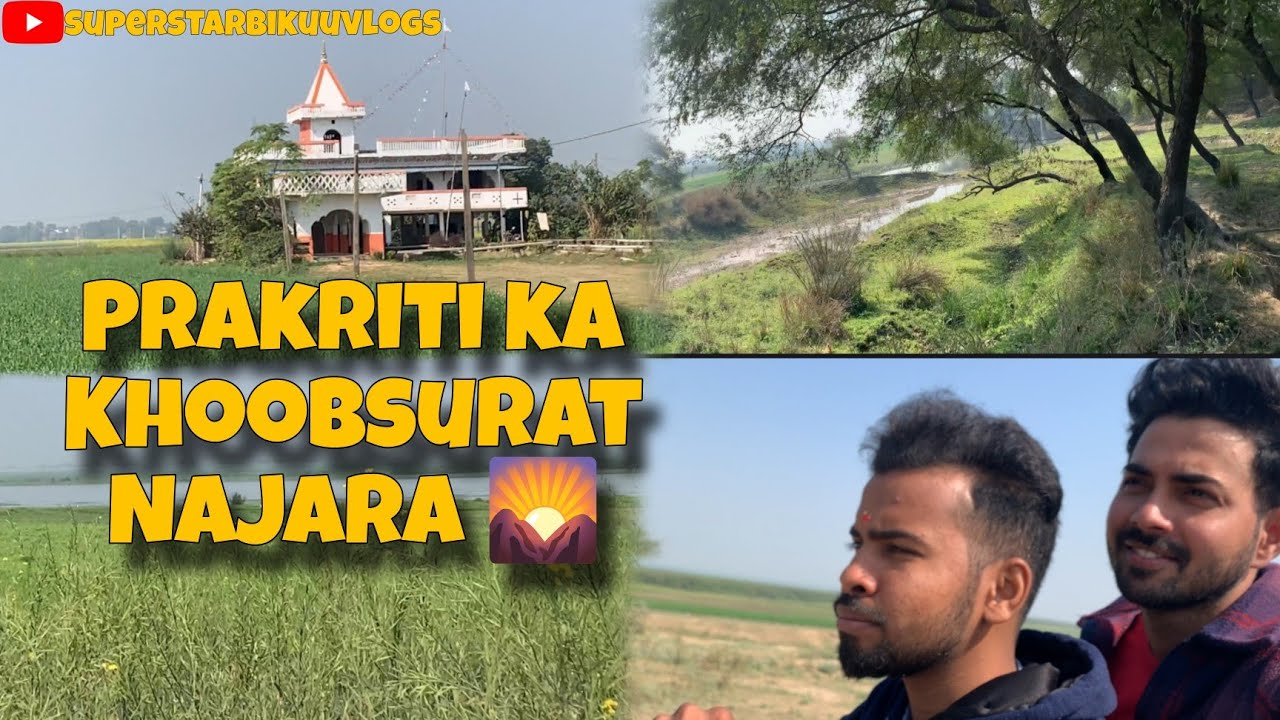 Prakriti ka khubsurat najara 🤩|vlogs65|#superstarbikuuvlogs 