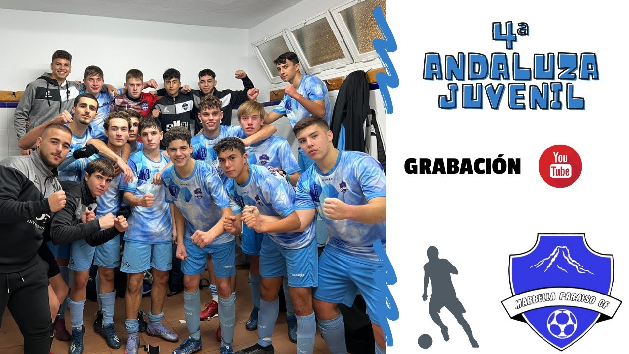 4ª ANDALUZA JUVENIL ⎮ MARBELLA PARAÍSO C.F. - C.D. PEÑA COMPADRES