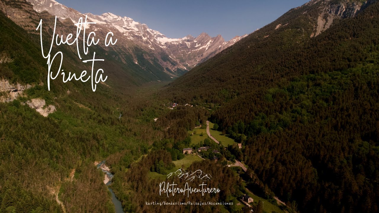 Rutas por el valle de Pineta: Vuelta circular por Pineta.