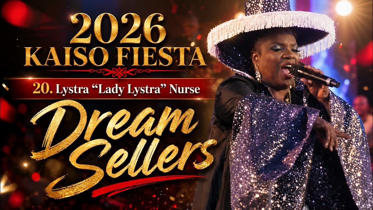 2026 KAISO FIESTA _20. Lystra “Lady Lystra” Nurse – Dream Sellers