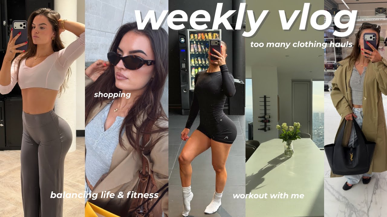 WEEKLY VLOG | balancing life & fitness, shopping, workouts, clothing hauls & self care girl time 