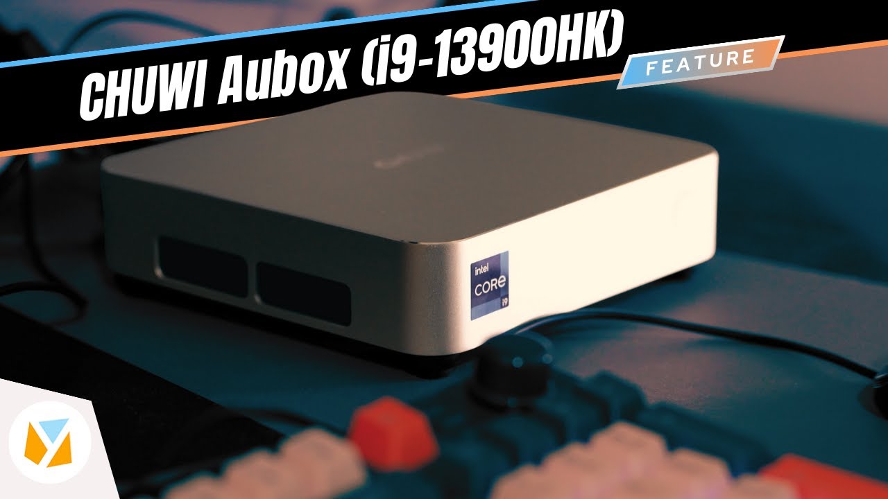CHUWI Aubox (i9 - 13900HK) Review