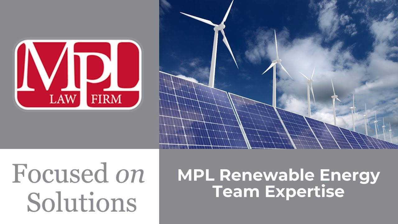 MPL Renewables Team-  Andy Miller, MPL Law Firm