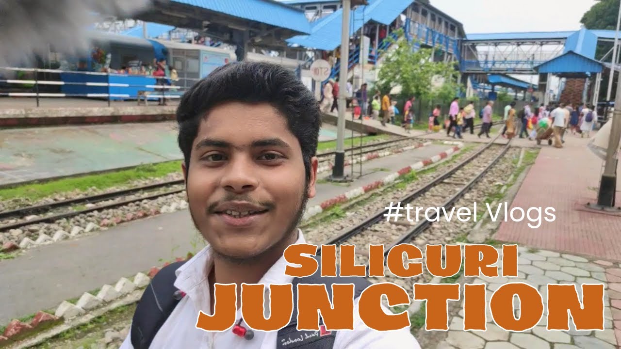 Siliguri Junction Train Station Tour || Siliguri Tour