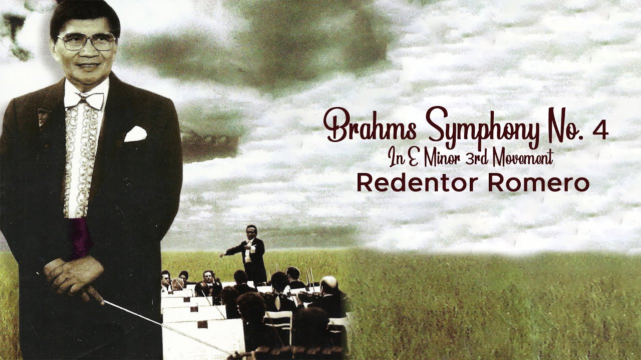 Redentor Romero - Brahms Symphony No. 4 In E Minor 3rd Movement (Official Audio)