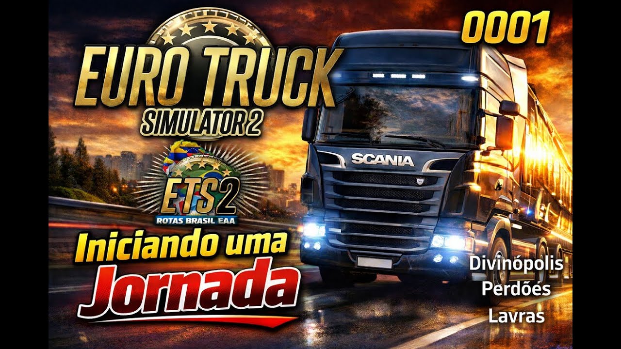 ETS2 - EAA - 0001 - COMEÇANDO UMA JORNADA