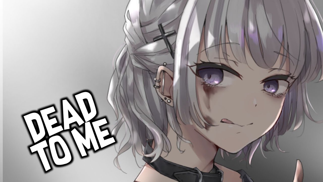 Nightcore - Dead To Me (Lyrics)