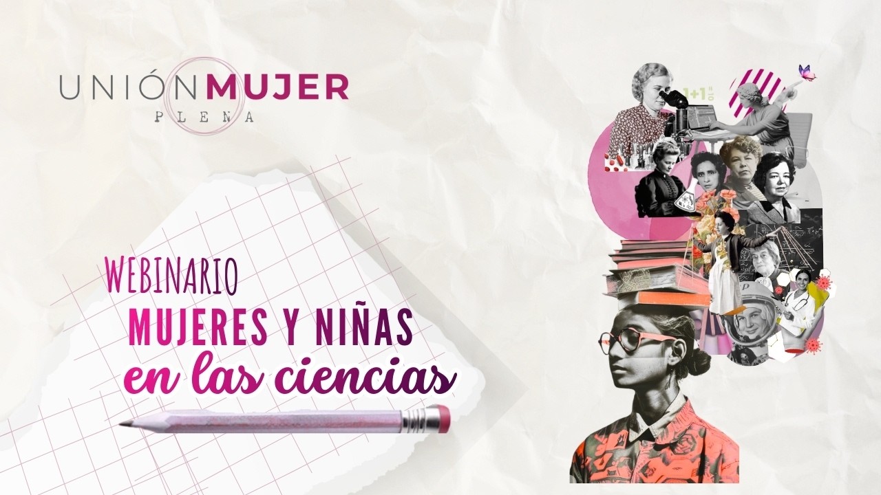 Webinario Mujeres y niñas en las ciencias