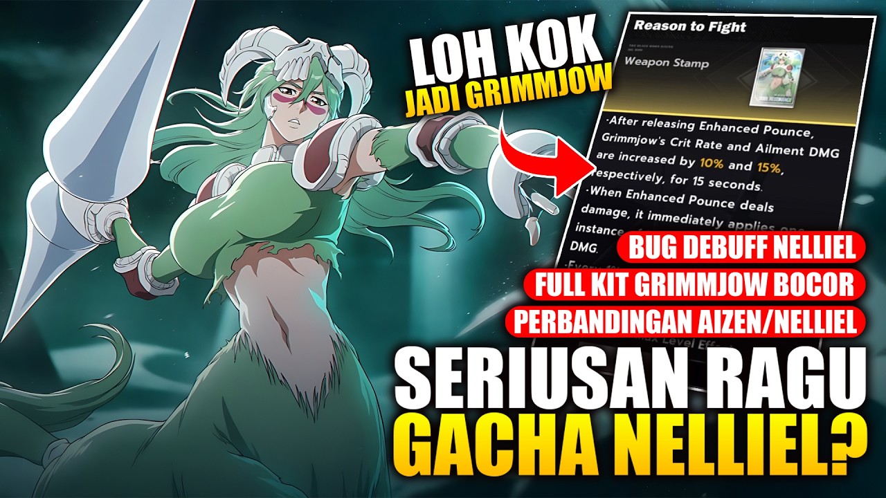 HARUS SEGERA DI FIX! Bug Debuff Nelliel, Bug Skill Set Grimmjow, DLL! - Bleach Soul Resonance