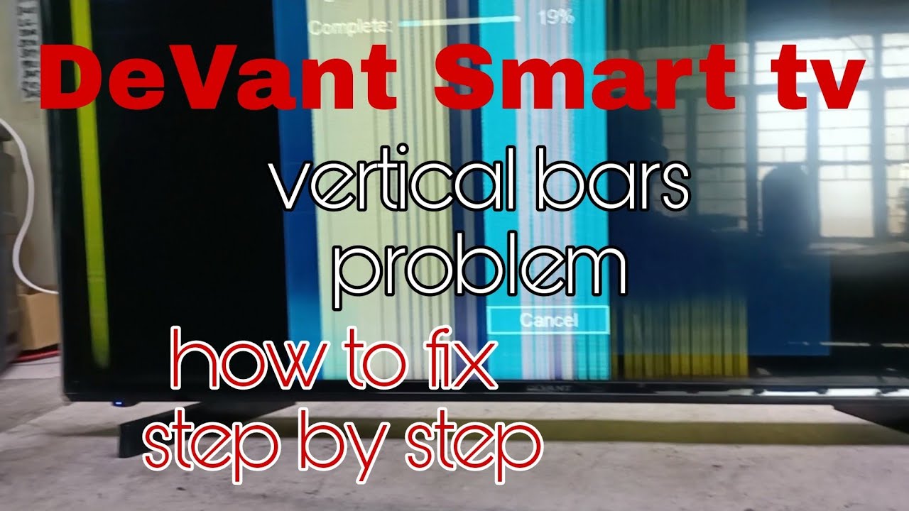DeVant smart tv#how  to repair vertical bars#how to fix flickering #how to fix white picture.