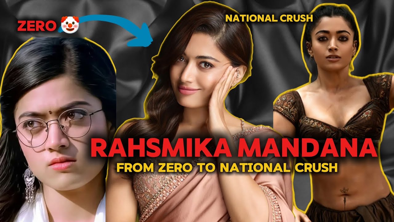 How Rashmika Become National Crush? Untold Filmy Journey 