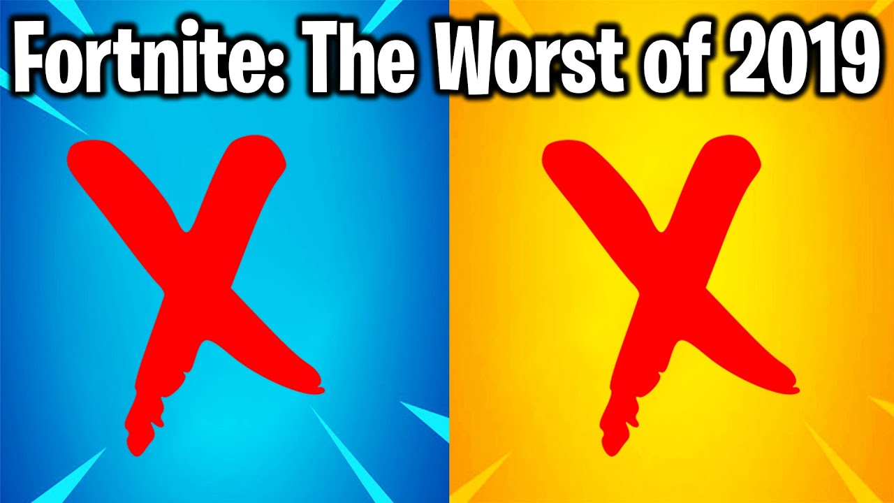 Fortnite: The Worst of 2019!