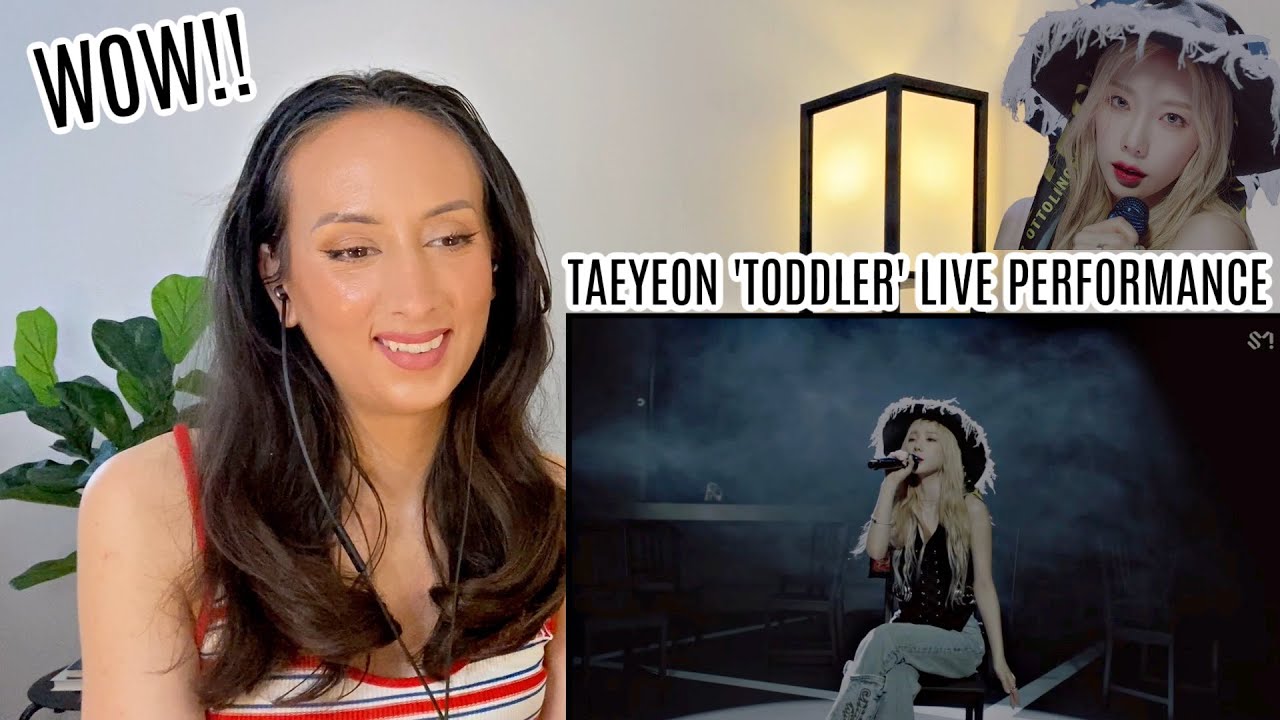 TAEYEON 태연 '어른아이 (Toddler)' Live Clip REACTION