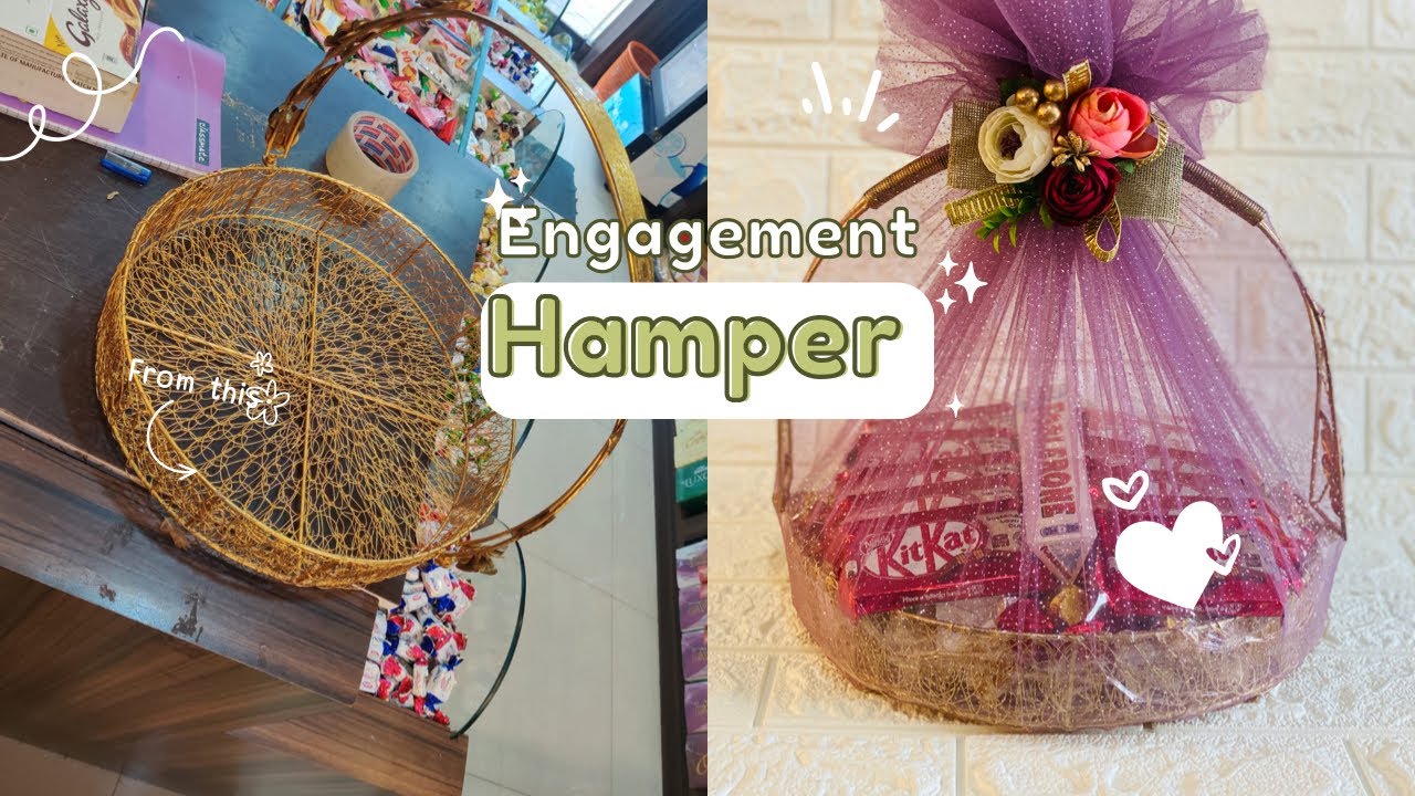 How to make engagement hamper| easy chocolate hamper | chocolate basket | DIY Hamper