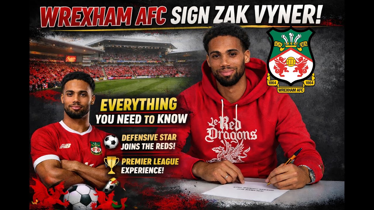 WREXHAM AFC SIGN ZAK VYNER FROM BRISTOL CITY