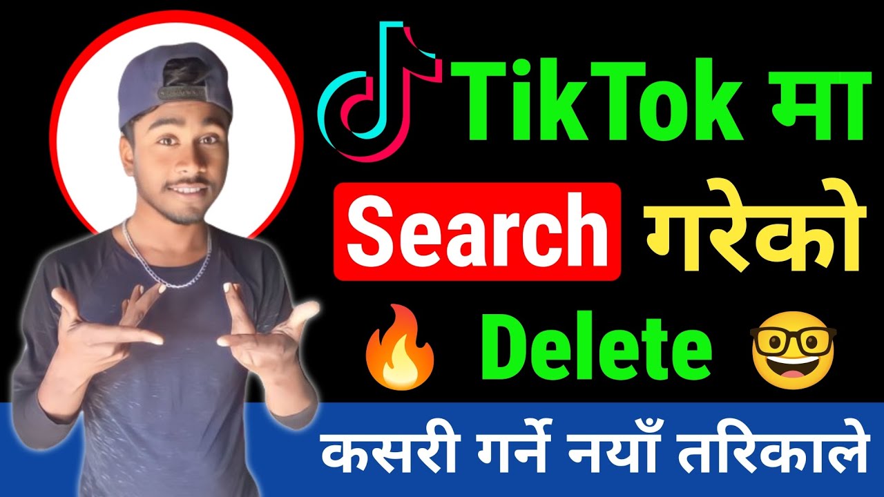 Tiktok Ma Search Gareko Delete Kasari garne / How To Delete Tiktok Search History