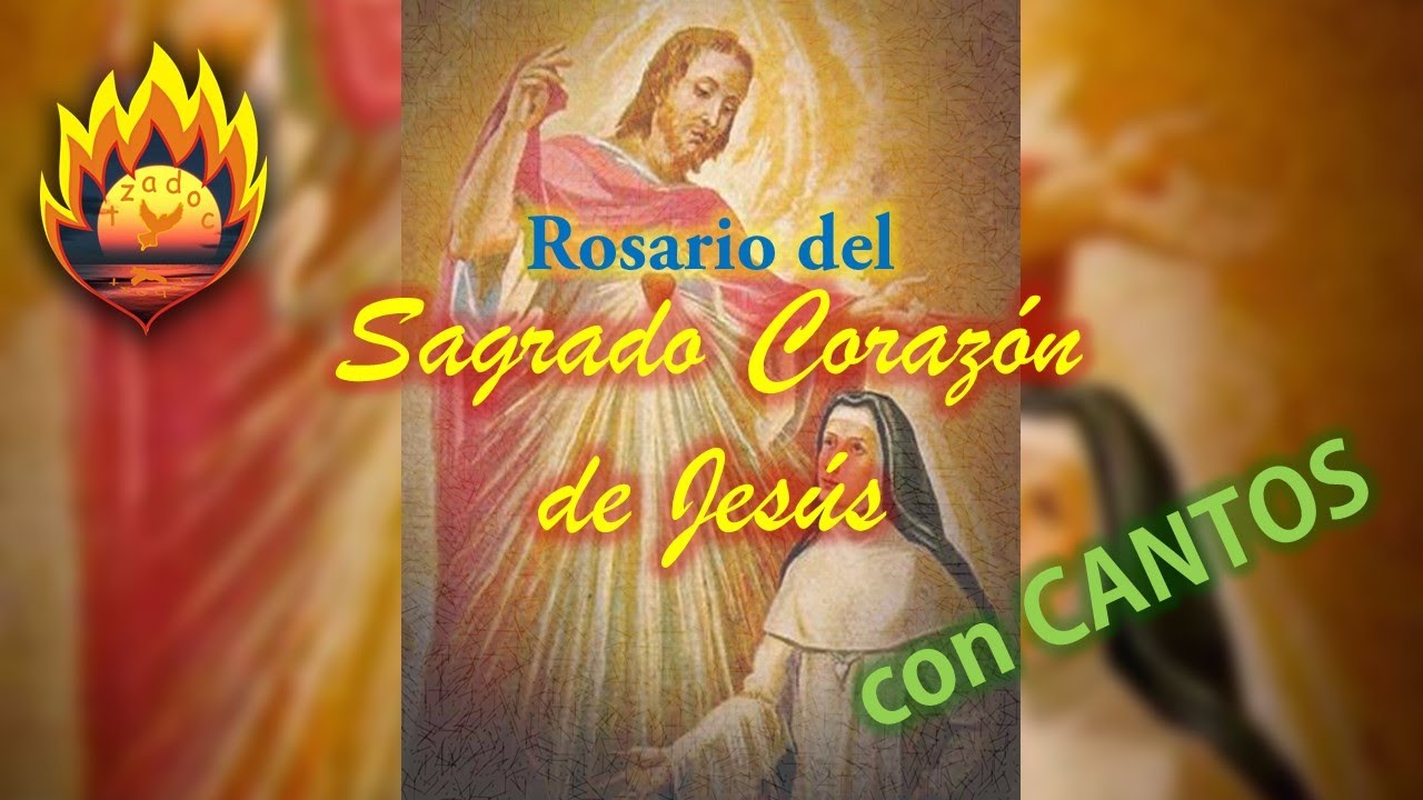 Sagrado Corazón de Jesús | Rosario con cantos!!! | Grupo Tzadoc